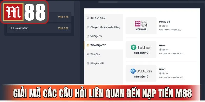 Giải mã các câu hỏi liên quan đến nạp tiền M88